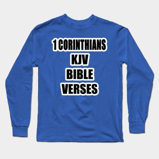 1 CORINTHIANS KJV BIBLE VERSES Long Sleeve T-Shirt